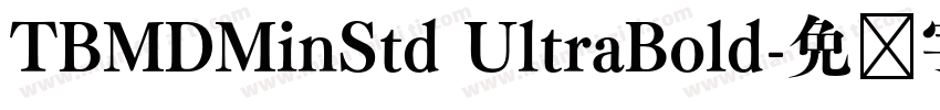 TBMDMinStd UltraBold字体转换